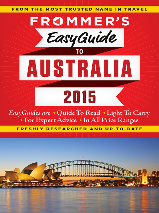 Title details for Frommer's EasyGuide to Australia 2015 by Lee Mylne - Available